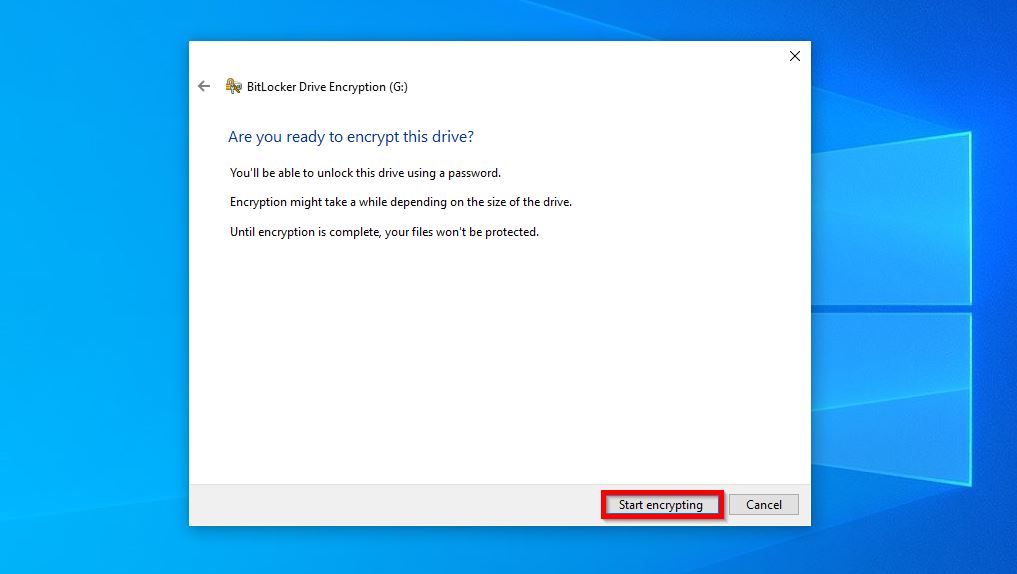 BitLocker Drive Encryption dialog in Windows asking "Are you ready to encrypt this drive?" with the "Start encrypting" button highlighted.